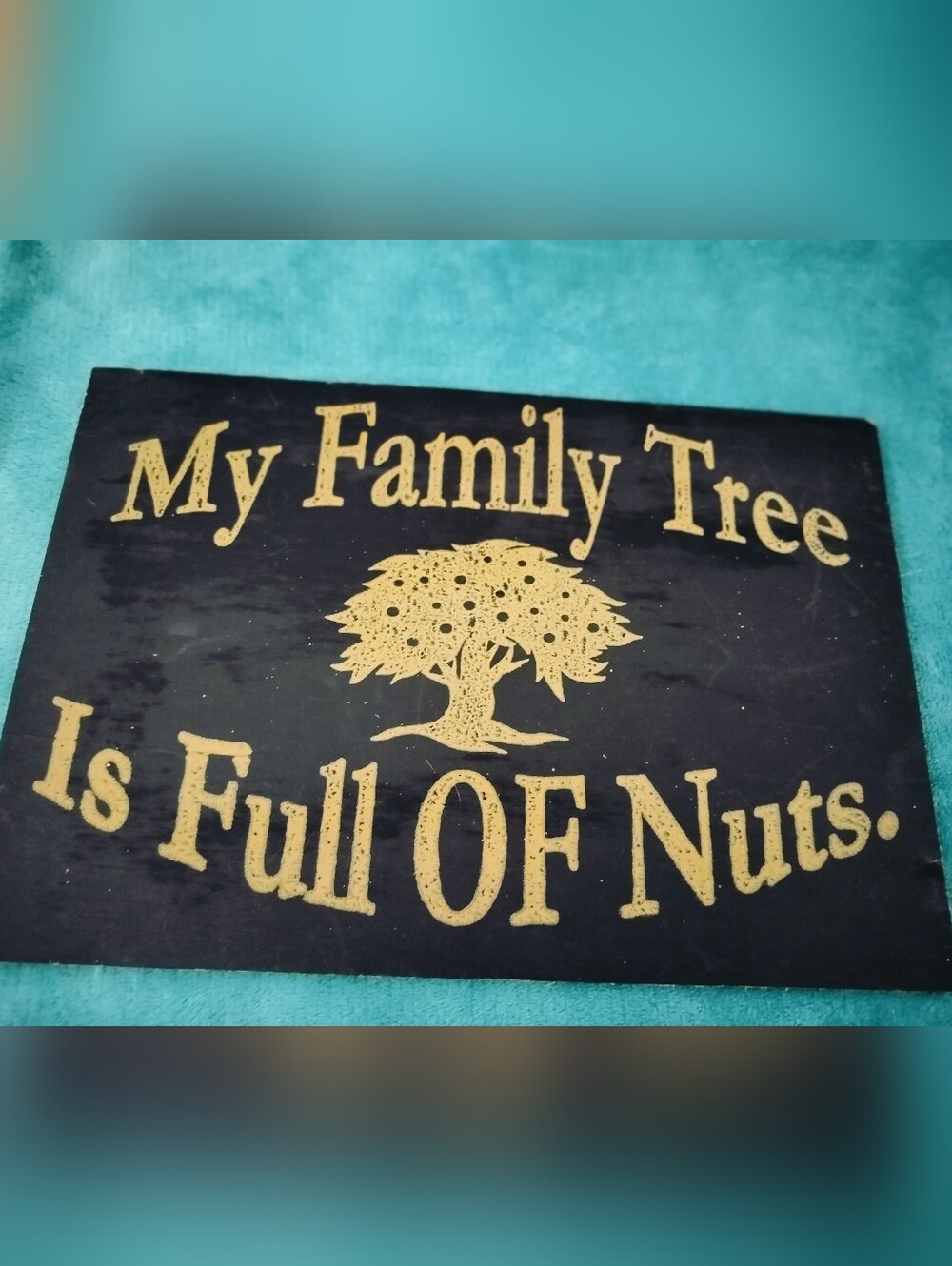 Vintage “My Family Tree Is Full Of Nuts” Wooden Sign Humorous Kitsch Wall Decor